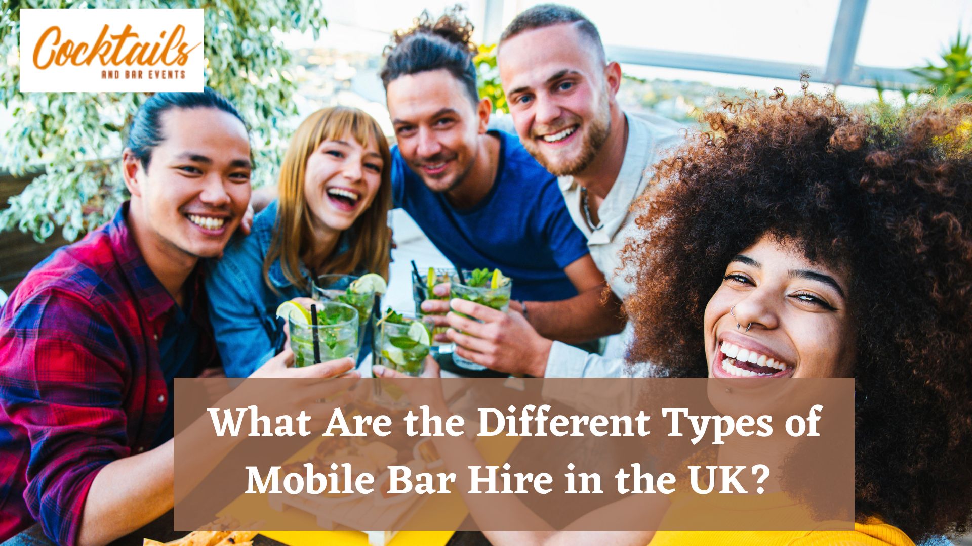 What Are the Different Types of Mobile Bar Hire in the UK?  -