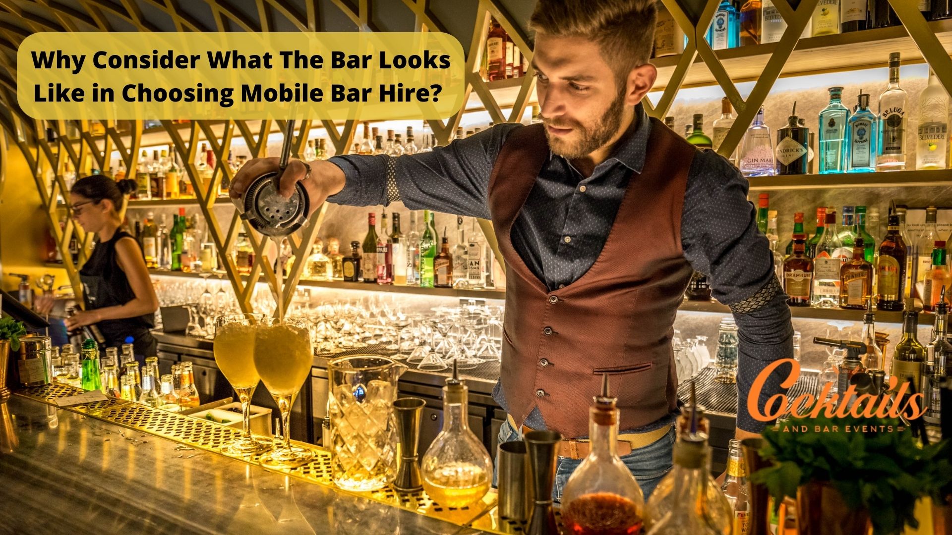 Why Consider What The Bar Looks Like in Choosing Mobile Bar Hire? -