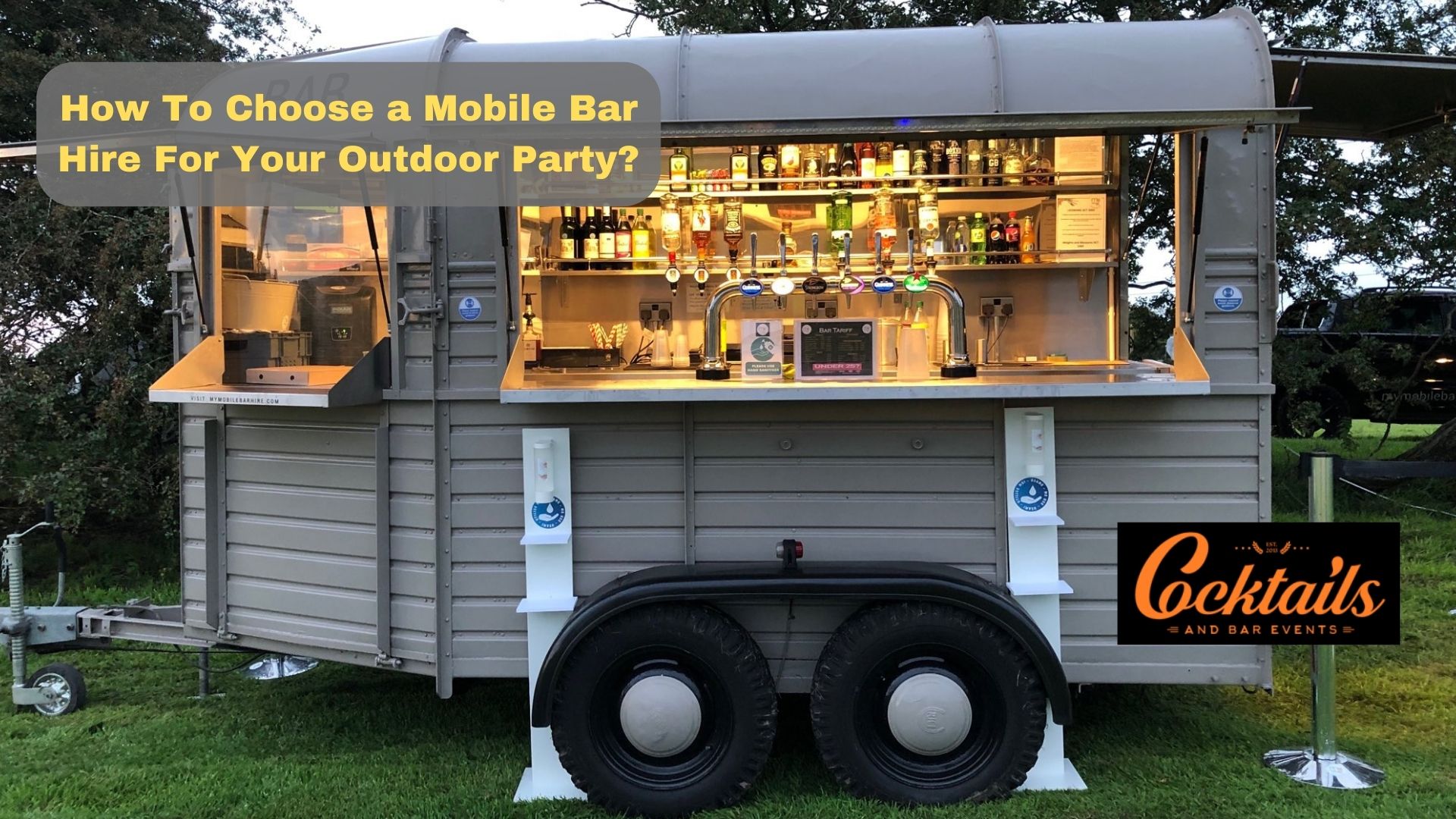 How To Choose a Mobile Bar Hire For Your Outdoor Party? -