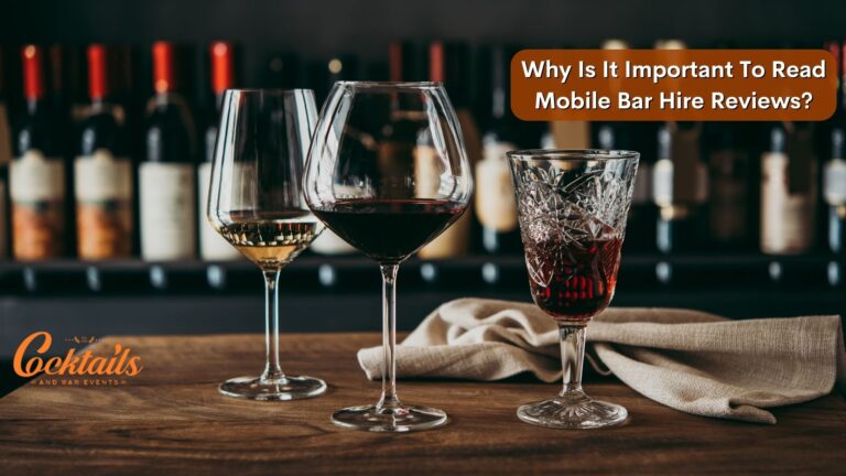 Why Is It Important To Read Mobile Bar Hire Reviews?
