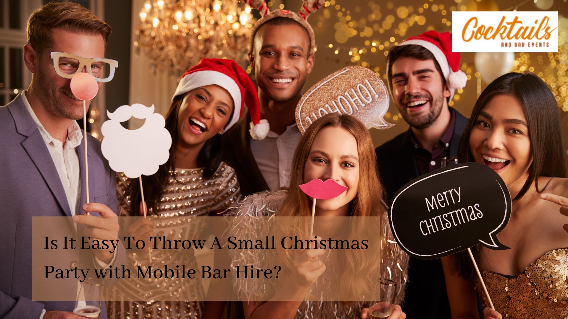 Is It Easy To Throw A Small Christmas Party with Mobile Bar Hire? -